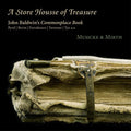 William Byrd | Elway Bevin | Alfonso Ferrabosco (2) | John Taverner | Christopher Tye, Musicke & Mirth : A Store Housse Of Treasure - John Baldwin's Commonplace Book (CD, Album)