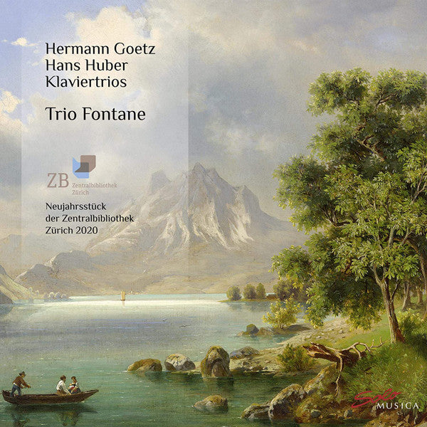 Hermann Goetz, Hans Huber (4), Trio Fontane : Klaviertrios (CD, Album)