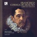 Francisco Correa De Arauxo / Bernard Foccroulle, InAlto : Libro de Tientos (4xCD, Album + Box, cla)