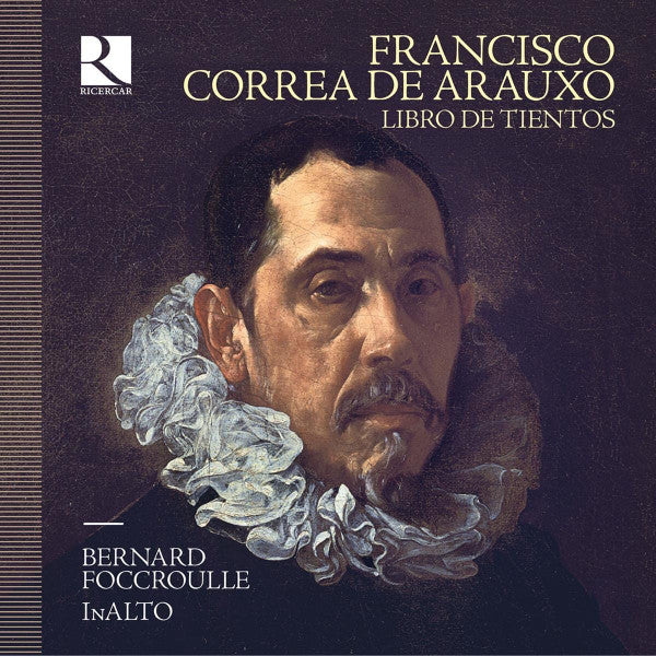 Francisco Correa De Arauxo / Bernard Foccroulle, InAlto : Libro de Tientos (4xCD, Album + Box, cla)