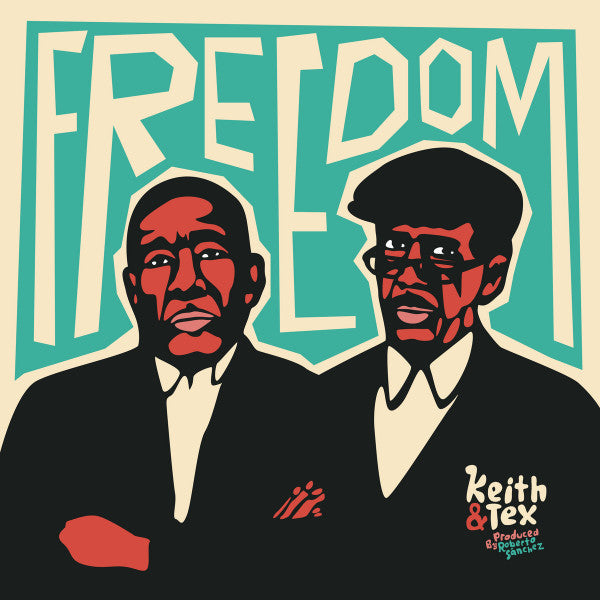 Keith & Tex : Freedom (LP, Album)