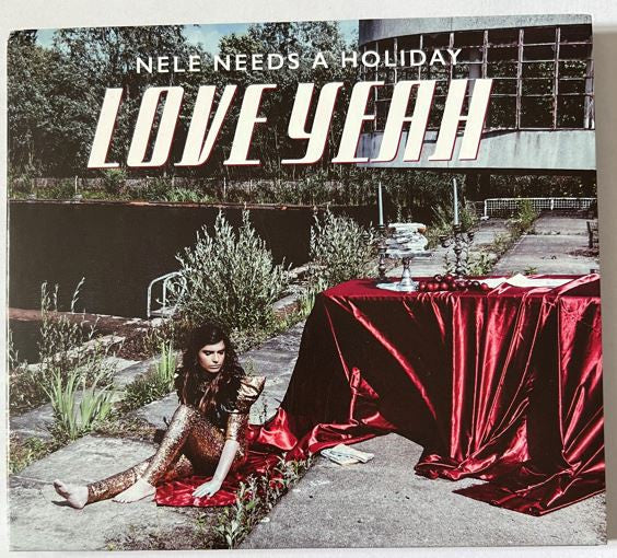 Nele Needs A Holiday : Love Yeah (CD, Album, Dig)