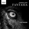 Thomas Lupo, Fretwork : Fantasia (CD)