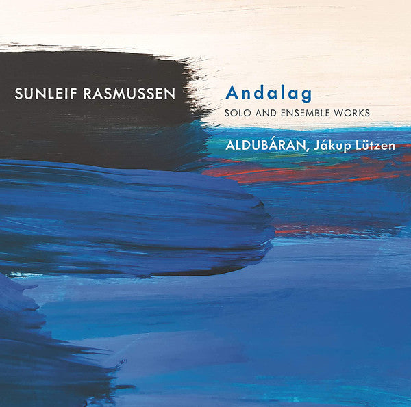 Sunleif Rasmussen, Aldubáran, Jákup Lützen : Andalog: Solo And Ensemble Works (CD, Album)