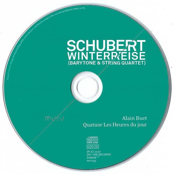 Franz Schubert - Alain Buet, Quatuor Des Heures Du Jour : Winterreise (Barytone & String Quartet) (CD, Album)