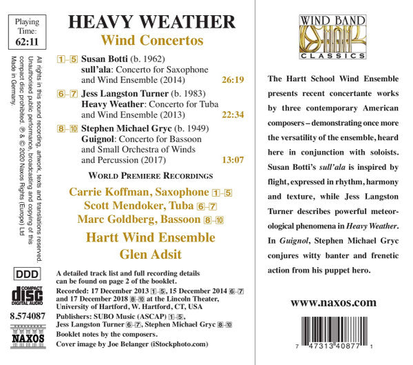 Susan Botti, Jess Langston Turner, Stephen Michael Gryc, Carrie Koffman, Scott Mendoker, Marc Goldberg, The Hartt School Wind Ensemble : Heavy Weather: Wind Concertos (CD, Album)