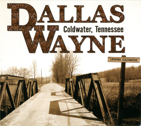Dallas Wayne : Coldwater, Tennessee (CD, Album)