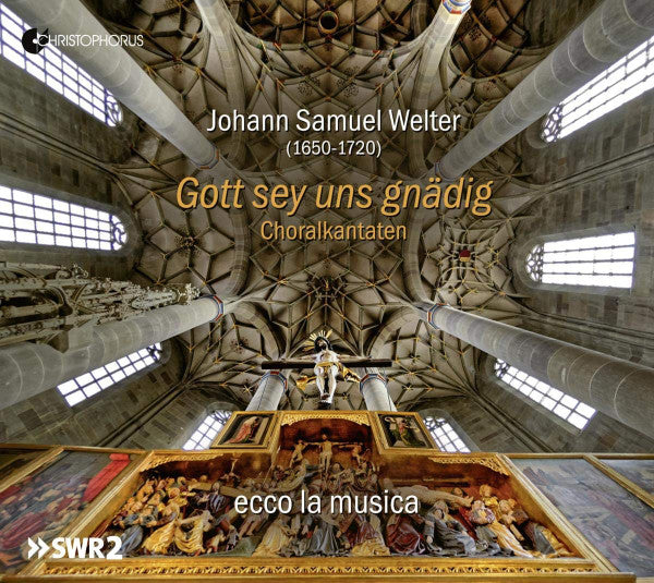 Johann Samuel Welter - Ecco La Musica : Gott Sey Uns Gnädig - Choralkantaten (CD)
