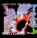 Laura Lee (7) & Jettes : Wasteland (CD, Album)