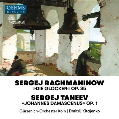 Gürzenich-Orchester Kölner Philharmoniker, Dimitrij Kitaenko, Sergei Rachmaninoff, Sergey Ivanovich Taneyev : Die Glocken Op. 35 ; Johannes Damascenus Op. 1 (CD, Album)