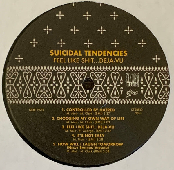 Suicidal Tendencies : Controlled By Hatred / Feel Like Shit... Deja-Vu (LP, Album, RE)