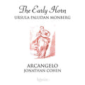 Ursula Paludan Monberg, Arcangelo, Jonathan Cohen (7) : The Early Horn (CD, Album)
