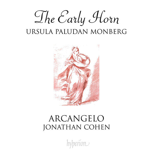 Ursula Paludan Monberg, Arcangelo, Jonathan Cohen (7) : The Early Horn (CD, Album)