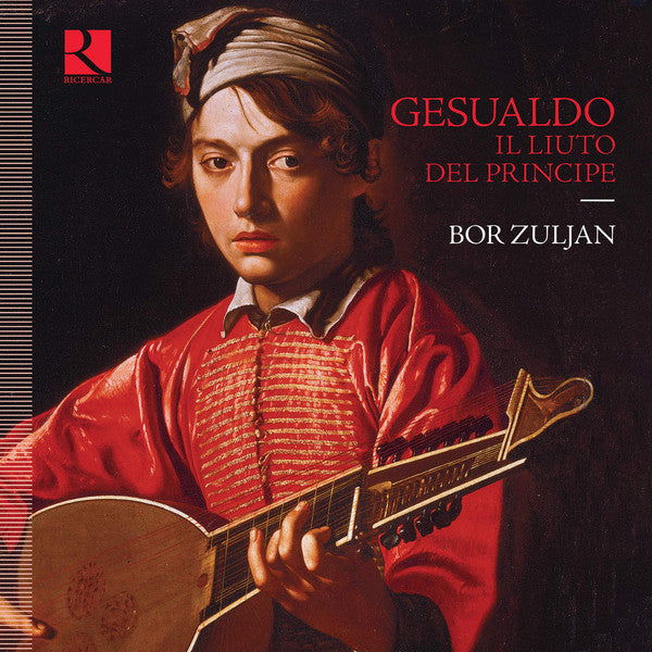 Carlo Gesualdo – Bor Zuljan (2) : Il Liuto Del Principe (CD, Album)