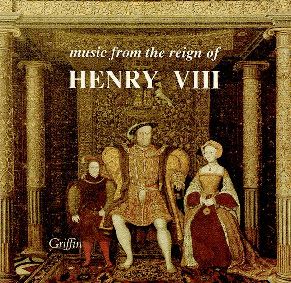 Trinity Baroque, The Forbury Consort, The Holbein Consort : Music From The Reign Of Henry VIII (CD, Album)