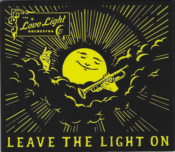 The Love Light Orchestra : Leave The Light On (CD, Album)