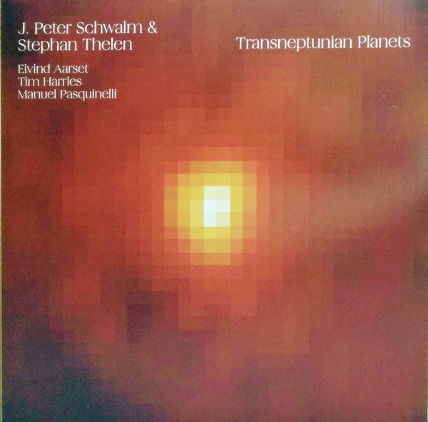 J. Peter Schwalm & Stephan Thelen : Transneptunian Planets (LP, Album, Cle)