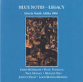 Blue Notes : Legacy - Live In South Afrika 1964 (CD, Album, RE)