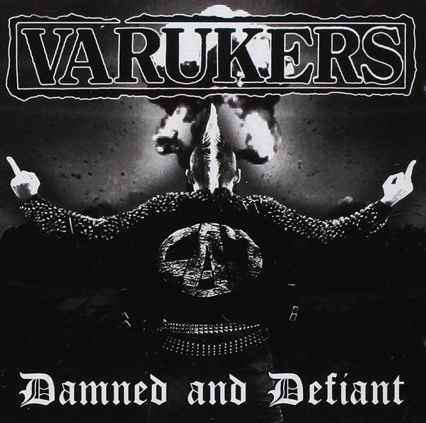 The Varukers : Damned And Defiant (CD, Album, RE)