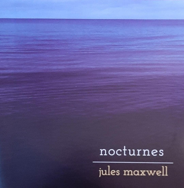Jules Maxwell : Cycles / Nocturnes (2xLP, Comp)