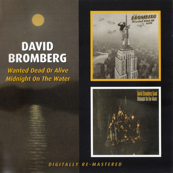 David Bromberg : Wanted Dead Or Alive / Midnight On The Water (CD, Comp, RM)