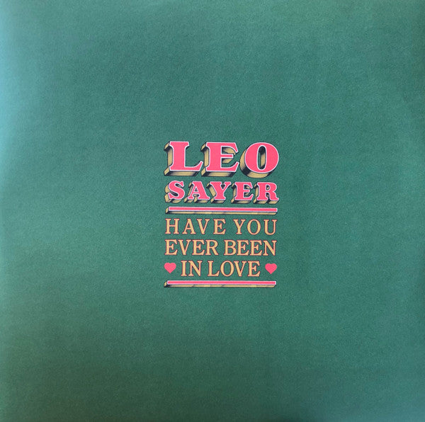 Leo Sayer : Have You Ever Been In Love (LP, Album, RE, Gre)