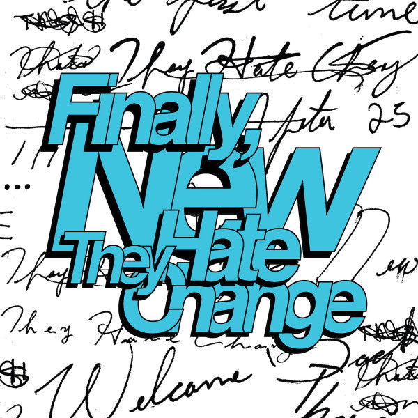 They Hate Change : Finally, New (CD, Album)