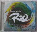 Various : Take Me To Rio  (CD, Comp)