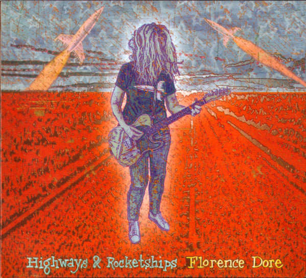 Florence Dore : Highways & Rocketships (CD, Album)