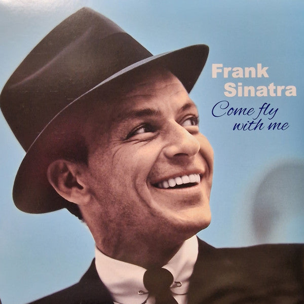 Frank Sinatra : Come Fly With Me (LP, Album, Ltd, RE, Blu)