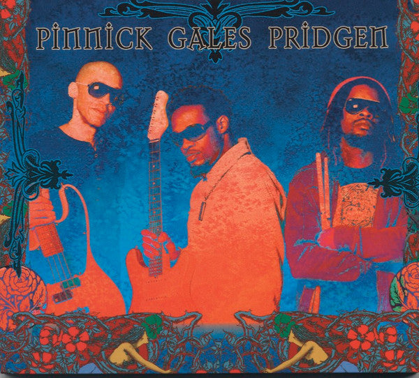 Pinnick Gales Pridgen : Pinnick Gales Pridgen (2xLP, Album, Ltd, RE, Blu)