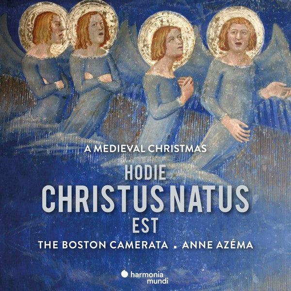 Boston Camerata • Anne Azéma : Hodie Christus Natus Est: A Medieval Christmas (CD, Album)
