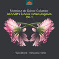 Jean de Sainte-Colombe – Paolo Biordi, Francesco Tomei : Concerts À Deux Violes Esgales Vol. 1 (CD)