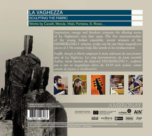La Vaghezza, Francesco Cavalli, Tarquinio Merula ,Works By Giovanni Battista Vitali, Giovanni Battista Fontana, Salomone Rossi : Sculpting The Fabric (CD)