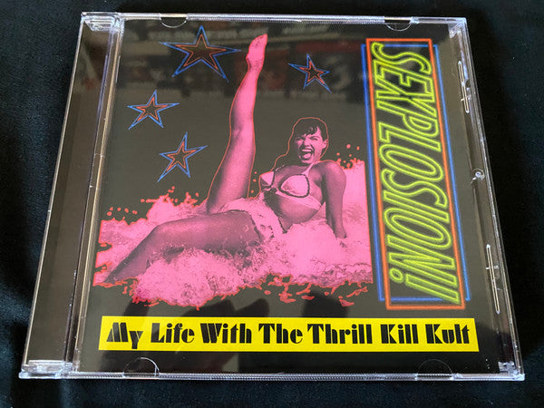 My Life With The Thrill Kill Kult : Sexplosion! (CD, Album, RE, RM)