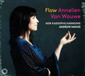 Annelien Van Wauwe, NDR Radiophilharmonie, Andrew Manze : Flow (CD, Album)