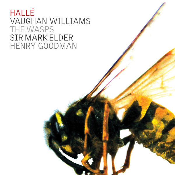 Ralph Vaughan Williams  -  Henry Goodman ,  Hallé Orchestra ,  Mark Elder (2) : The Wasps (2xCD, Enh)
