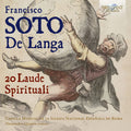 Soto de Langa, Capilla Musical De La Iglesia Nacional Espangñola Da Roma, Alessandro Quarta : 20 Laude Spirituale (CD)