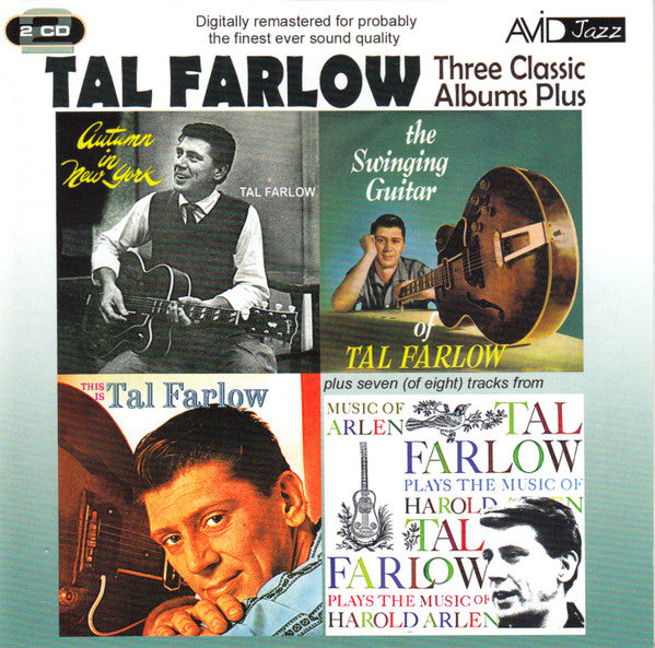 Tal Farlow : Three Classic Albums Plus: Autumn In New York / The Swinging Guitar Of Tal Farlow / This Is Tal Farlow / Tal Farlow PLays The Music Of Harold Arlen (2xCD, Comp, RM)
