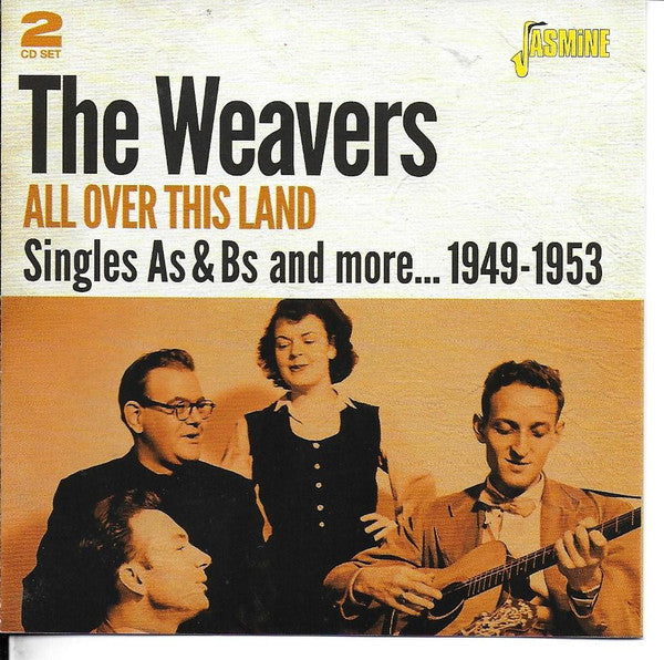 The Weavers : All Over This Land - Singles As & Bs And More, 1949-1953 (2xCD, Comp)