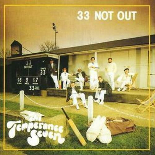The Temperance Seven : 33 Not Out (CD, Album, RE)