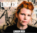 Linda Em : London Irish (CDr, EP)