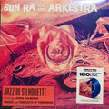 Sun Ra And His Arkestra* : Jazz In Silhouette (LP, Album, Ltd, RE, Blu)