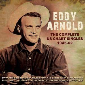 Eddy Arnold : The Complete US Chart Singles 1945-62 (3xCD, Comp)