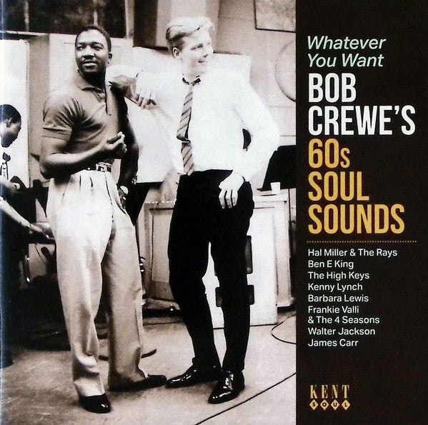Bob Crewe : Whatever You Want (Bob Crewe's 60s Soul Sounds) (CD, Comp)