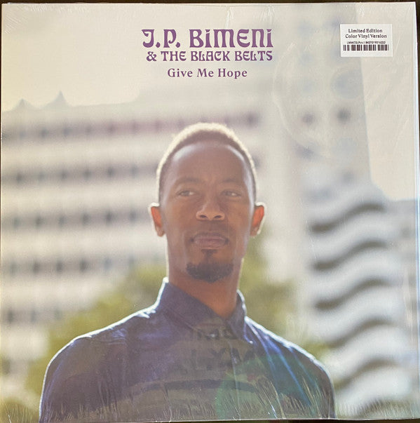 J.P. Bimeni & The Black Belts (2) : Give Me Hope (LP, Album, Ltd, Gre)