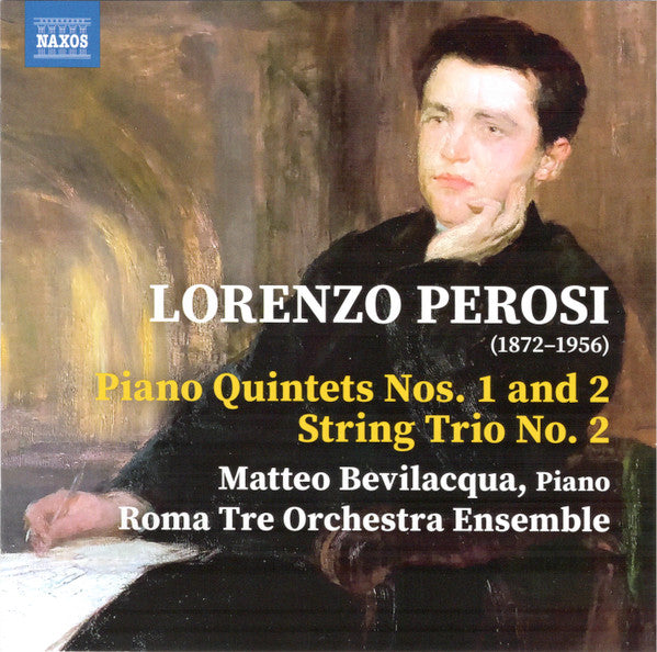 Lorenzo Perosi, Matteo Bevilacqua, Roma Tre Orchestra : Piano Quintets Nos. 1 And 2 • String Trio No. 2 (CD, Album)
