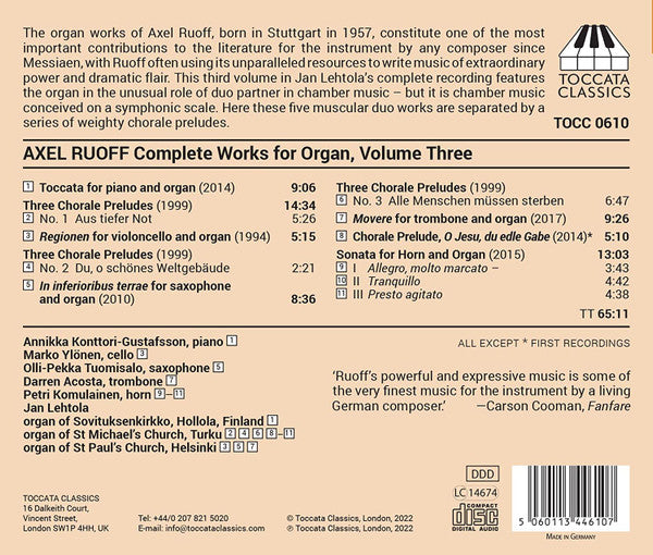 Axel D. Ruoff - Jan Lehtola, Marko Ylönen, Petri Komulainen, Darren Acosta, Olli-Pekka Tuomisalo, Annikka Konttori-Gustafsson : Complete Works For Organ, Volume Three (CD, Album)