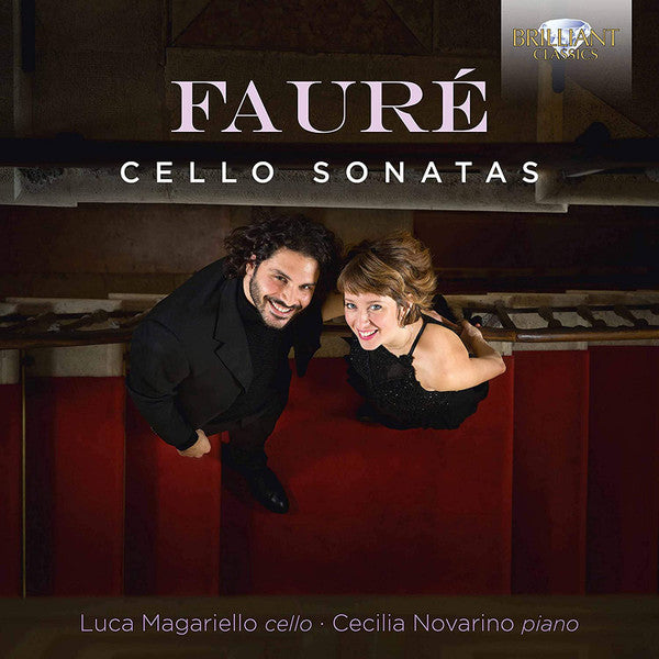 Gabriel Fauré, Luca Magariello, Cecilia Novarino : Cello Sonatas (CD, Album)