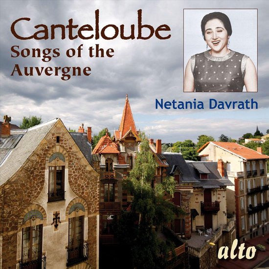 Joseph Canteloube, Netania Davrath : Songs Of The Auvergne (CD, Album)